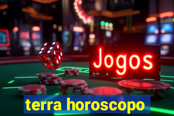 terra horoscopo